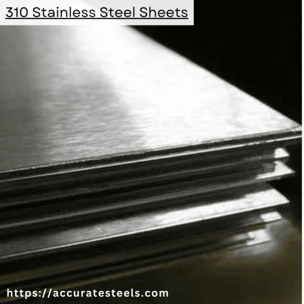 310 Stainless Steel Sheets