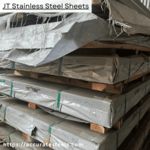 JT Grade Stainless Steel Sheets